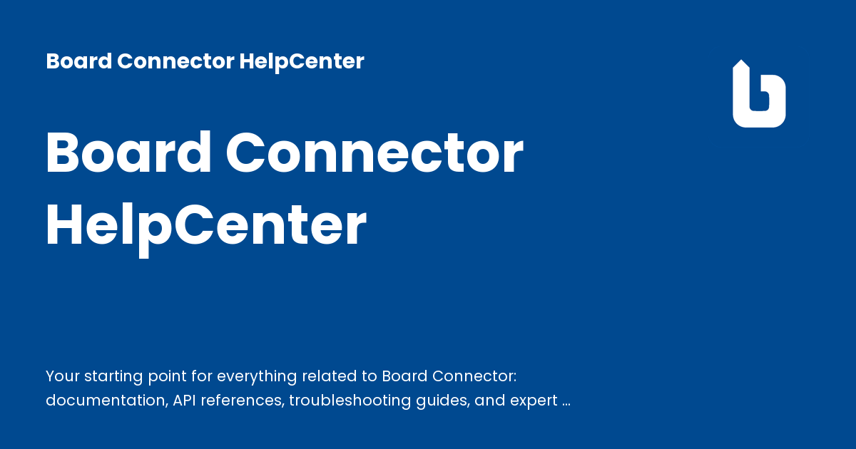 Board Connector HelpCenter - Board Connector HelpCenter