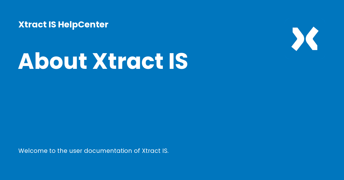 About Xtract IS - Xtract IS HelpCenter