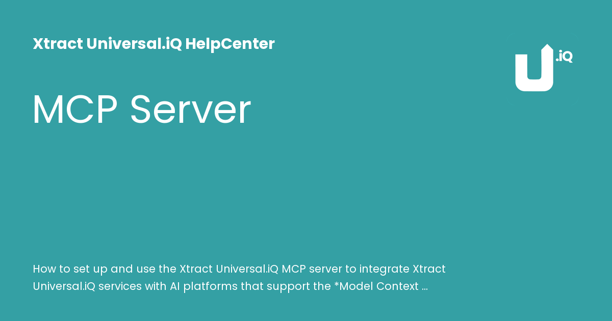MCP Server - Xtract Universal.iQ HelpCenter