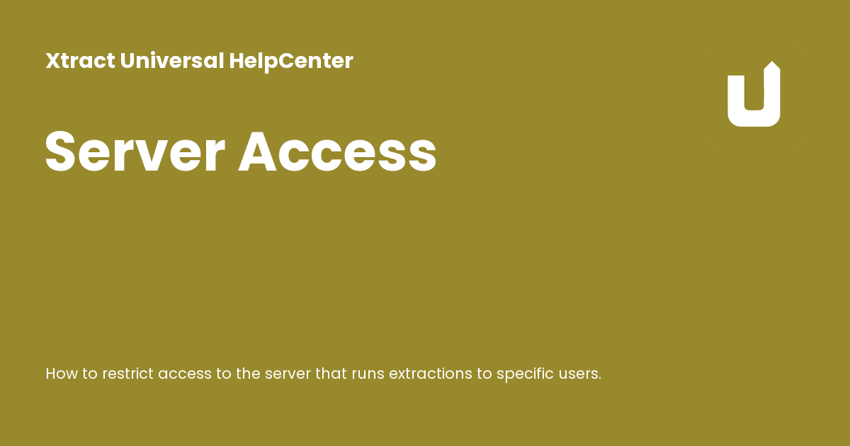 Server Access - Xtract Universal HelpCenter