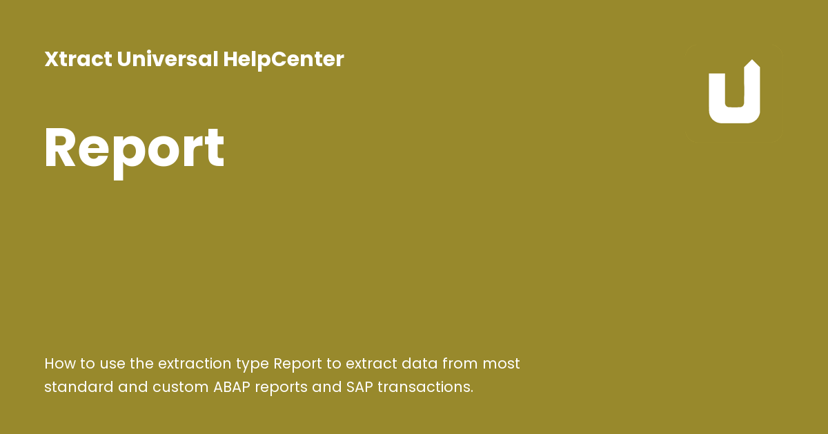 Report - Xtract Universal HelpCenter