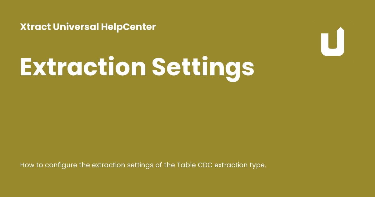 Extraction Settings - Xtract Universal HelpCenter