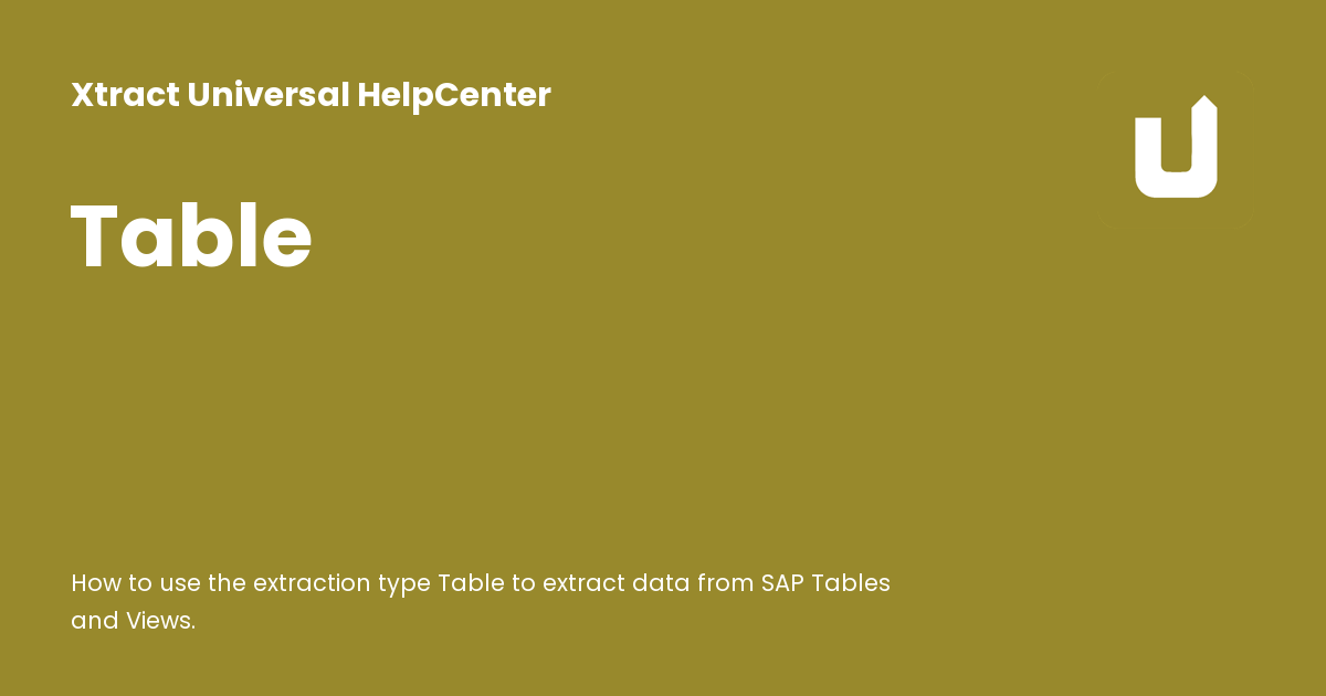 Table - Xtract Universal HelpCenter