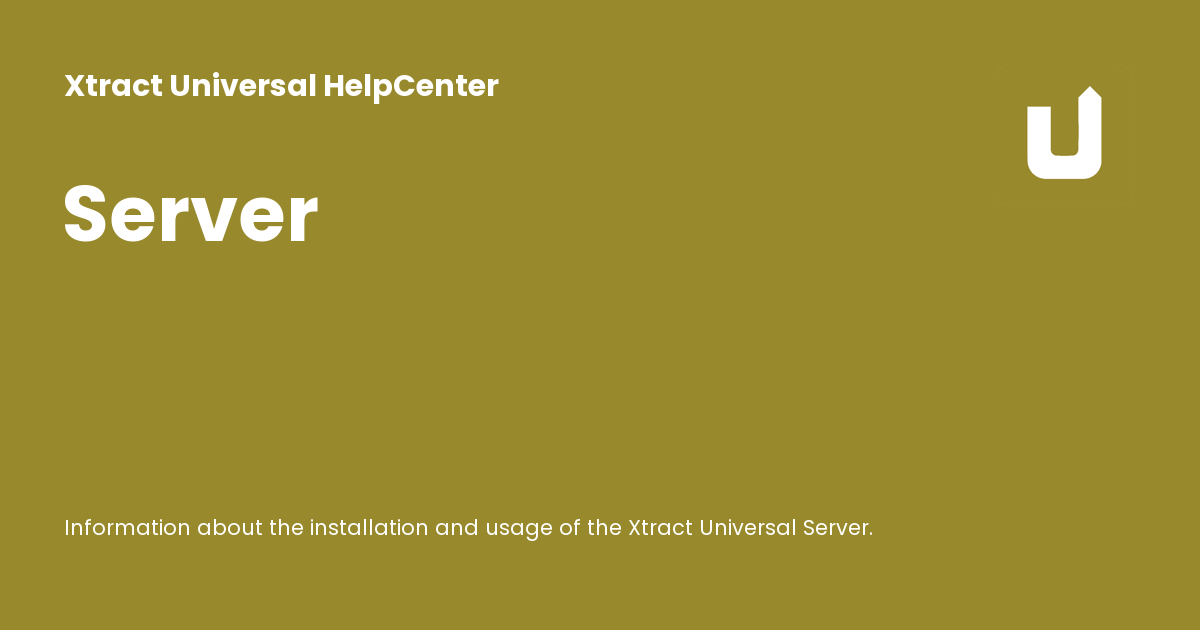 Server - Xtract Universal HelpCenter