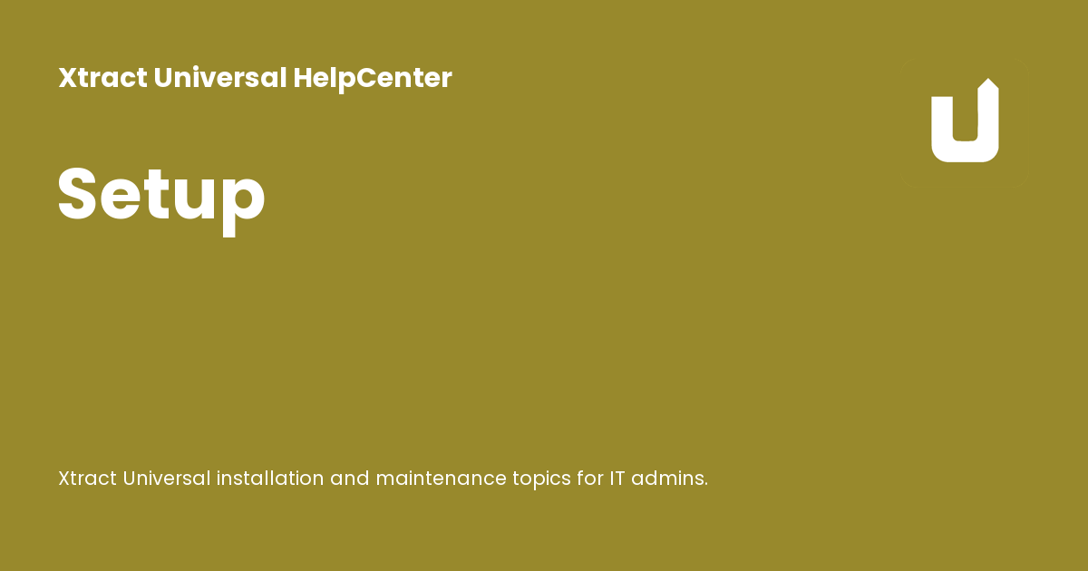 Setup - Xtract Universal HelpCenter