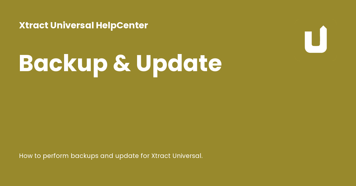 Backup & Update - Xtract Universal HelpCenter